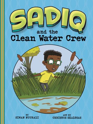 cover image of Sadiq and the Clean Water Crew